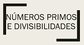 QUESTÕES DE CONCURSO SOBRE NÚMEROS PRIMOS E DIVISIBILIDADE COM GABARITO