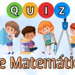 quiz de matemática 1ºano e 2º ano
