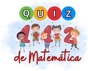 Quiz de Matemática com Problemas Diversos - 2° e 3° ano