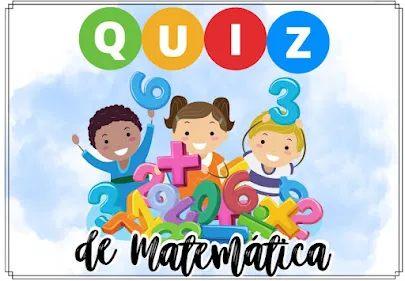 quiz de matemática diversas habilidades 2º ano e 3º ano