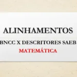 ALINHAMENTO DAS HABILIDADES DA BNCC COM OS DESCRITORES DO SAEB - MATEMÁTICA - 5º ANO