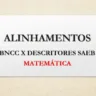 ALINHAMENTO DAS HABILIDADES DA BNCC COM OS DESCRITORES DO SAEB - MATEMÁTICA - 5º ANO