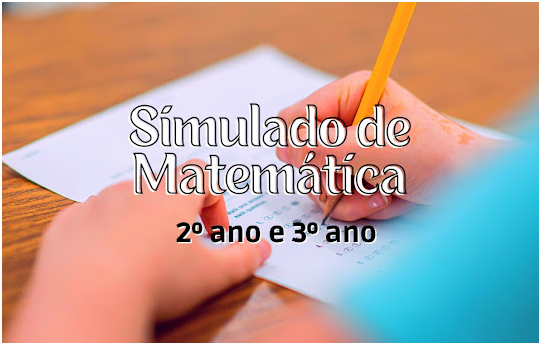 simulado de matemática para o 2º ano e 3 º ano