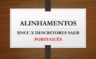 ALINHAMENTO DAS HABILIDADES DA BNCC COM O SAEB 2021 - 5º ANO - LÍNGUA PORTUGUESA