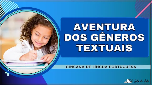 Gincana de Português - Aventura dos Gêneros Textuais