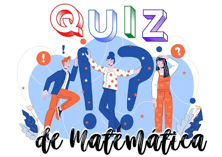 quiz de matemática diversas habilidades 8º ano e 9º ano