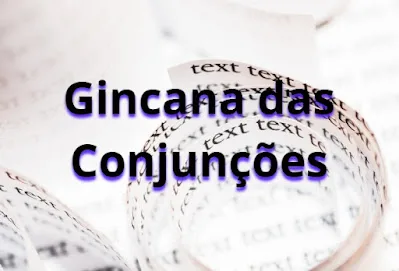 Gincana de Português sobre as Conjunções