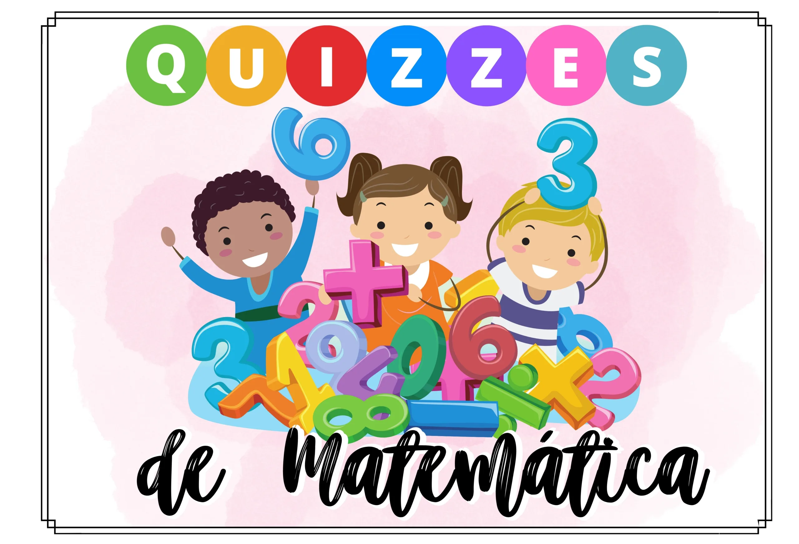 Quizzes de matemática 1° e 2° ano