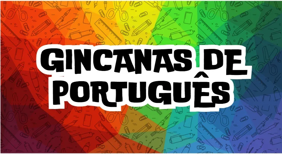 Gincanas de Língua Portuguesa