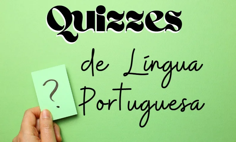 Quizzes de Língua Portuguesa 4° e 5° ano