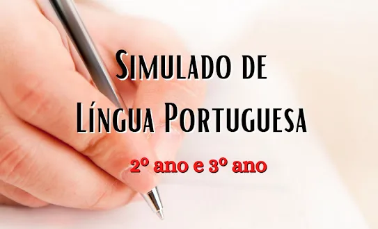 Simulado de Português 27 - Diversas Habilidades - 2º ano e 3º ano