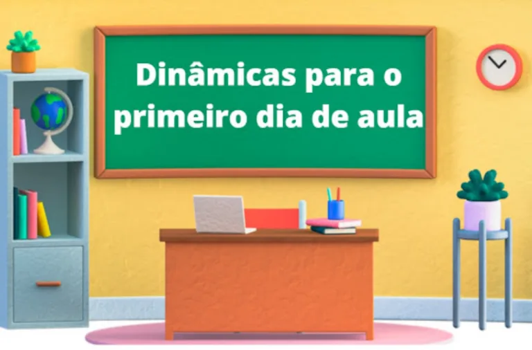 Dinâmicas para o Primeiro Dia de Aula