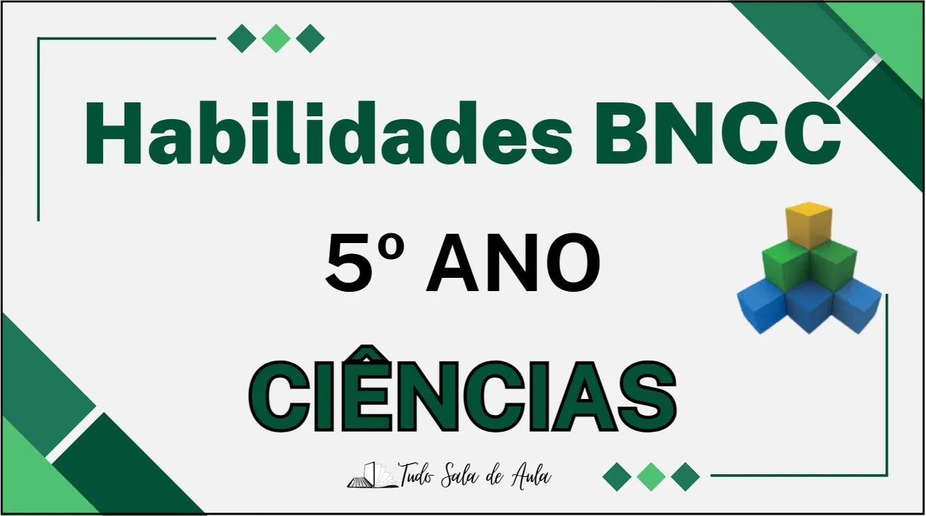 Habilidades da BNCC de Ciências do 5° ano do Ensino Fundamental