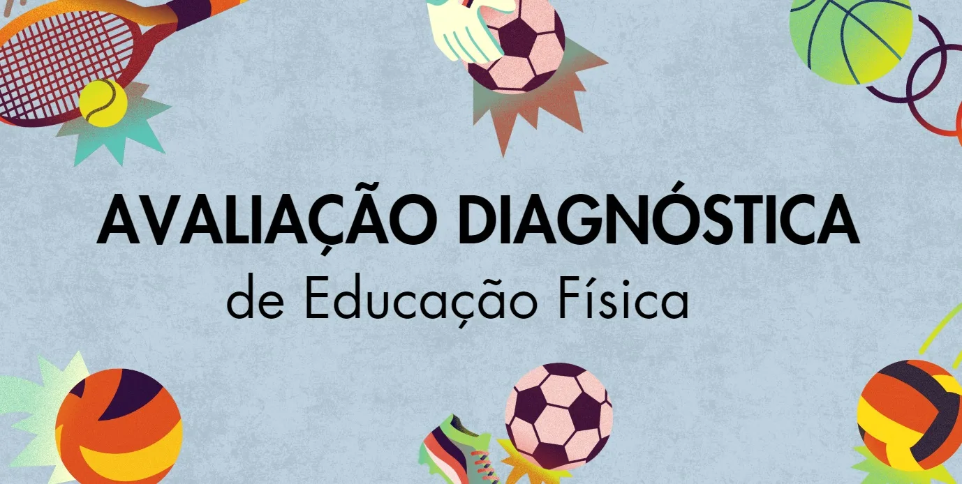 Avaliação Diagnóstica II de Educação Física para o 8º e 9º ano