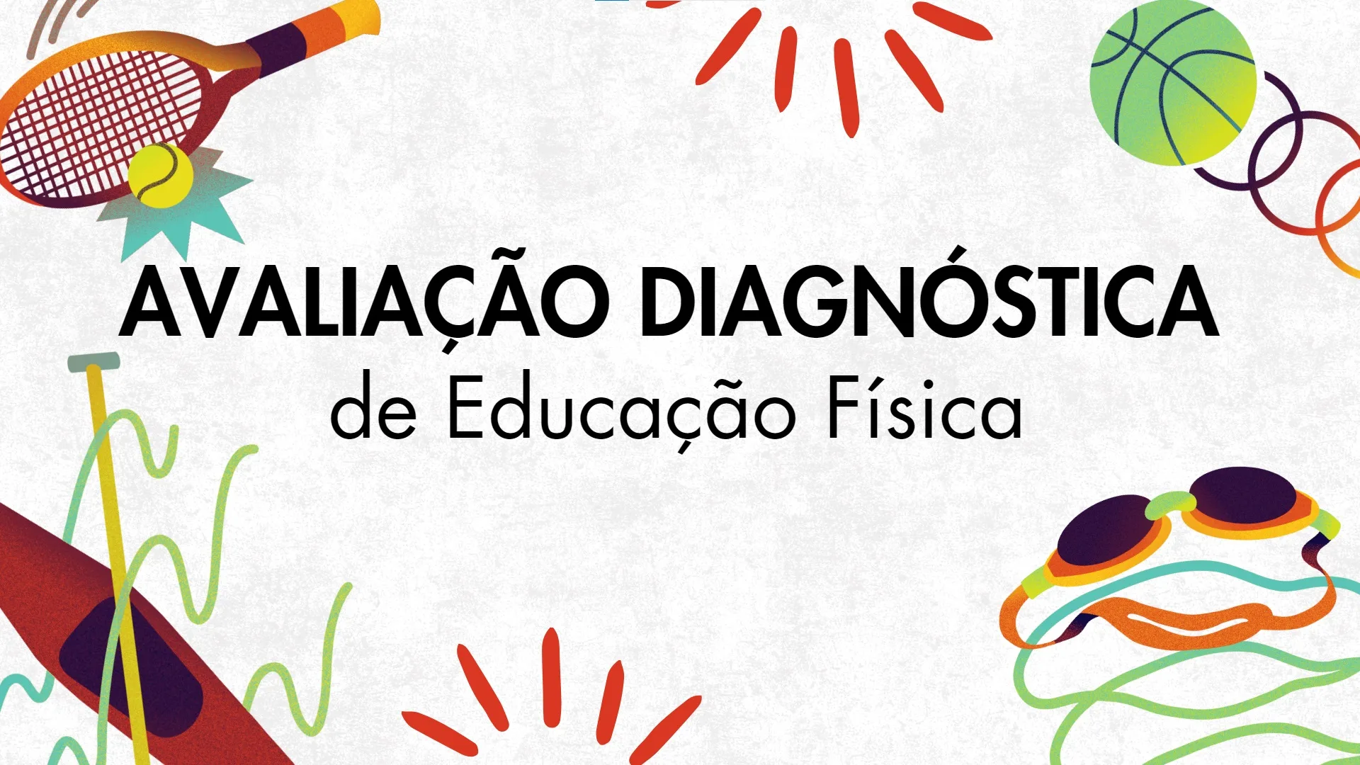 Avaliação diagnóstica de educação física 6º e 7º ano