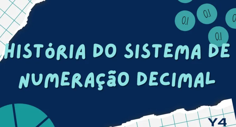 Atividade sobre a História do Sistema de Numeração Decimal - 6º e 7º ano