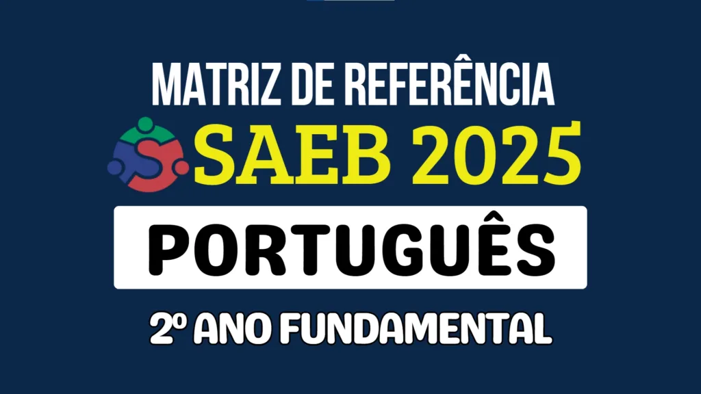 Matriz Saeb 2025 língua portuguesa 2º ano