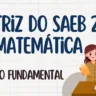 Matriz do Saeb 2025 de Matemática para o 2º ano do fundamental