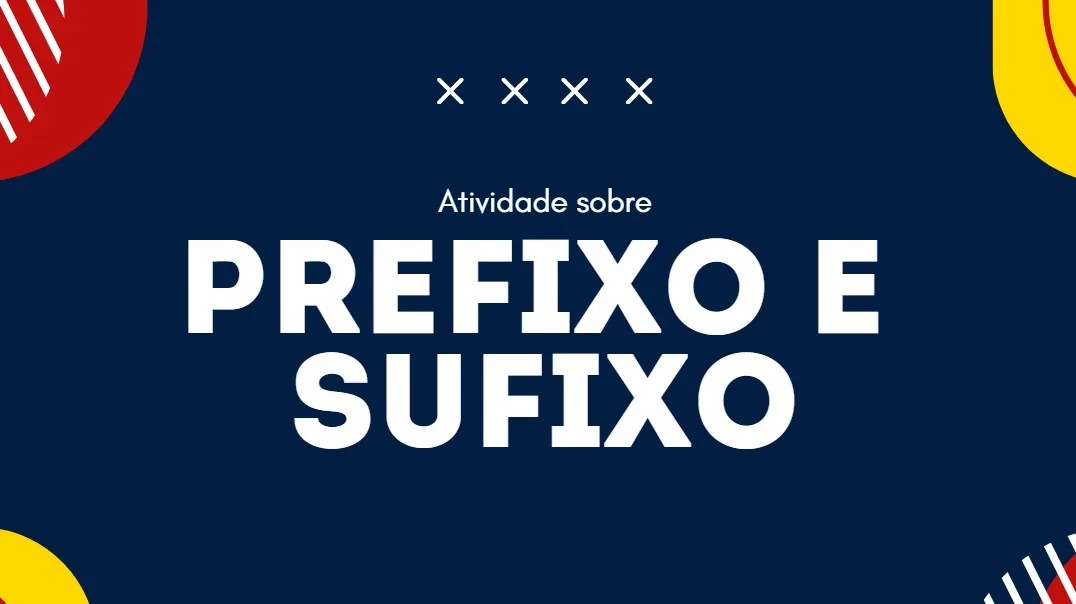 Atividade sobre Prefixo e Sufixo com Gabarito - Tudo Sala de Aula
