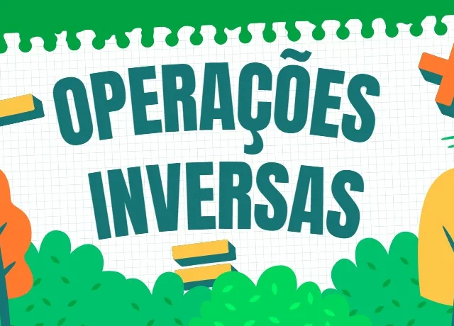 Atividade sobre Operações Inversas de Adição e Subtração - 4º e 5º ano