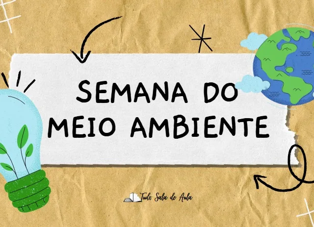 Semana do Meio Ambiente: Proposta de Atividade para Anos Finais