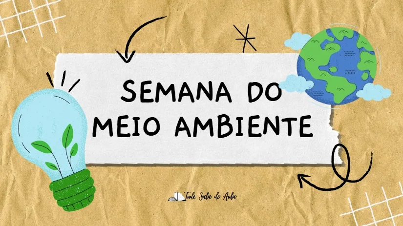 Semana do meio ambiente proposta de atividade