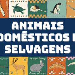 Atividades de Animais Domésticos e Selvagens - Educação Infantil