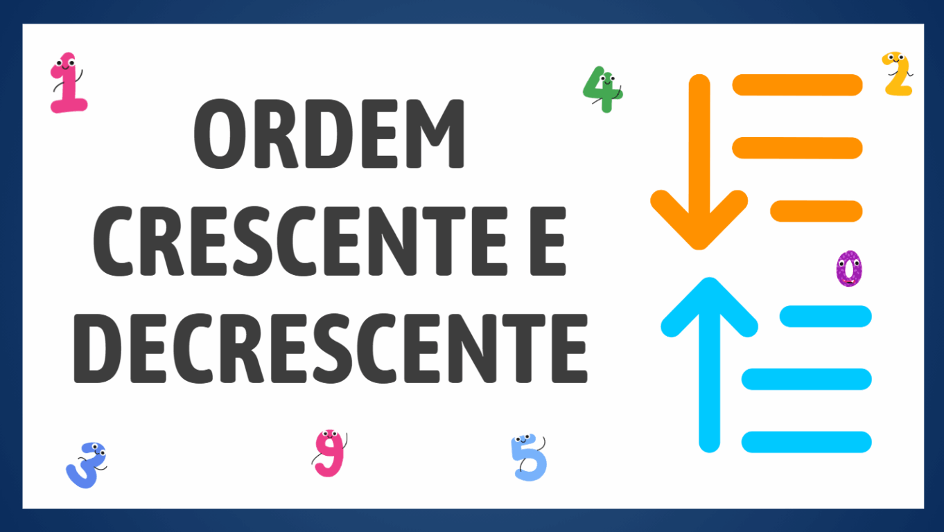 Atividade de Ordem Crescente e Decrescente - 2° e 3° ano - Tudo Sala de ...
