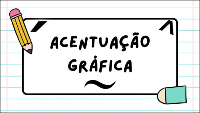 Atividade sobre Acentuação Gráfica 4º ano