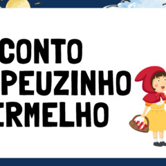 Atividade sobre o conto Chapeuzinho Vermelho para o 4º e 5º ano
