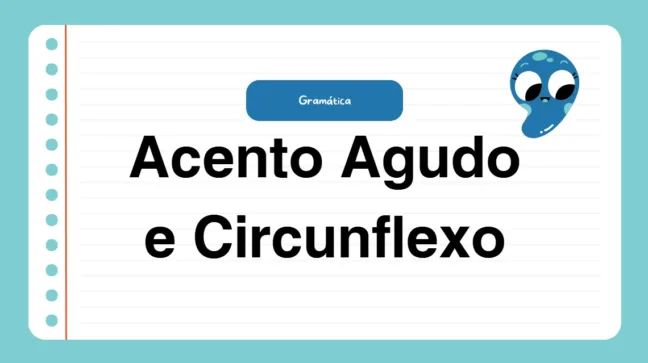 Atividade com Acento Agudo e Circunflexo para o 2º e 3º ano