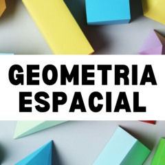 Exercícios de Geometria Espacial - 2º e 3º ano fundamental