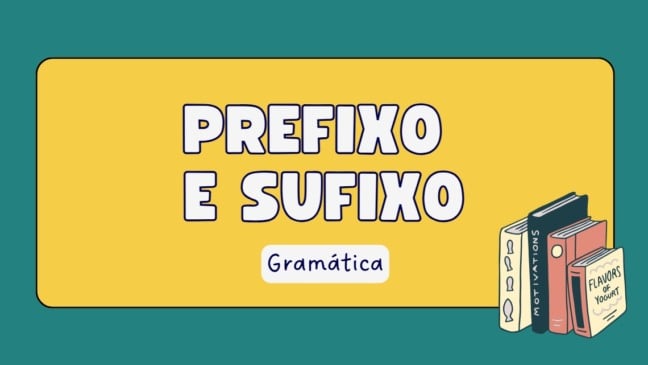Atividade sobre Prefixo e Sufixo - 4º e 5º ano