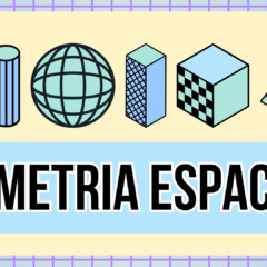 Geometria Espacial: Exercícios de Matemática para o 6º e 7º ano
