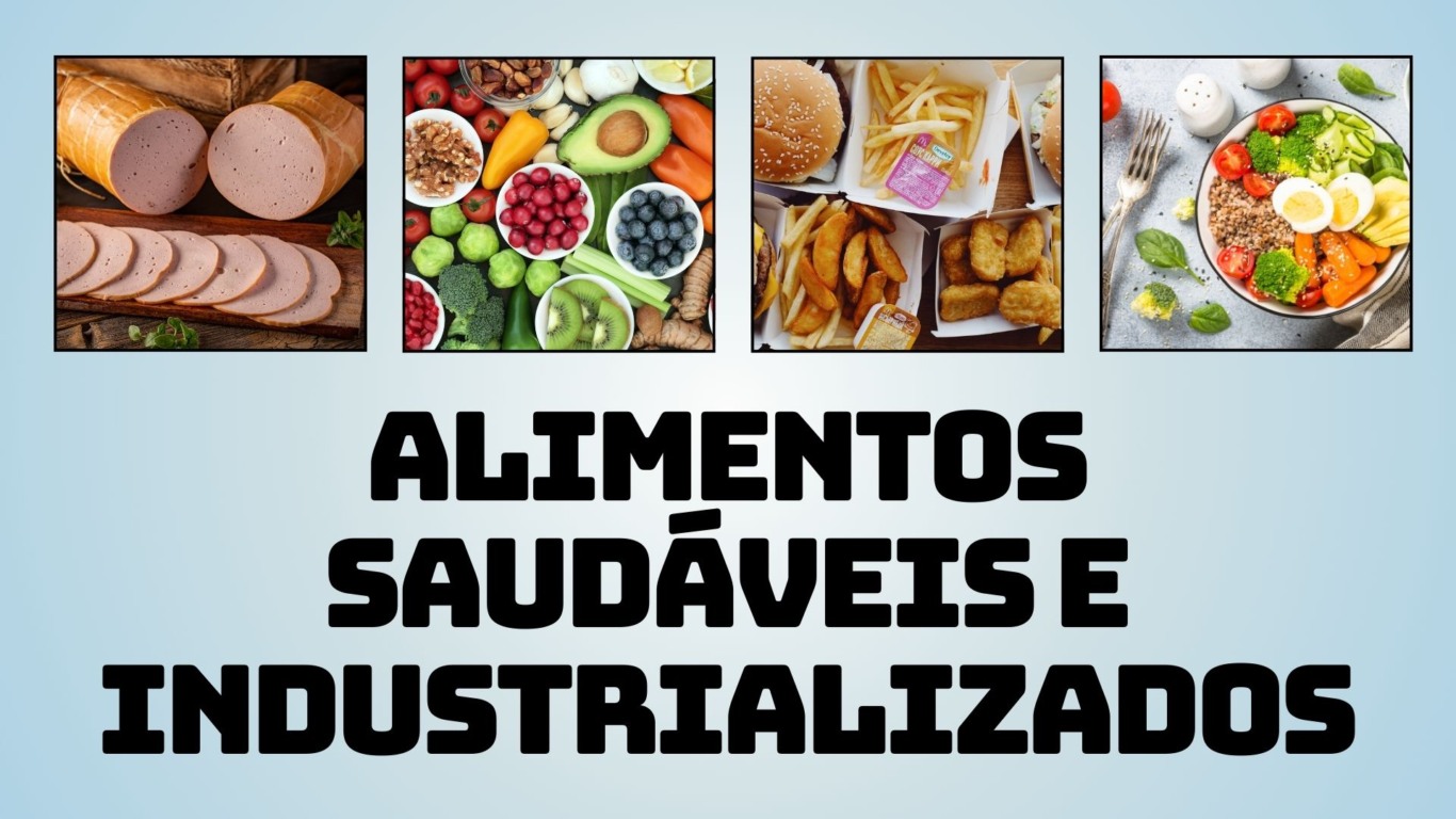atividade alimentos saudáveis x industrializados
