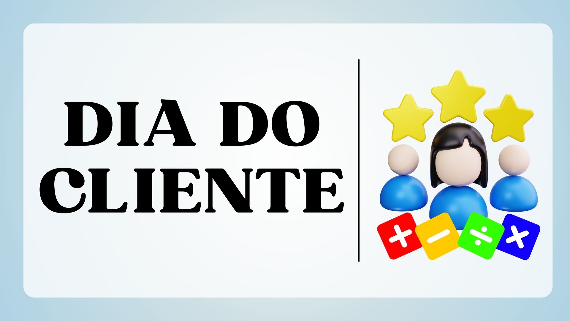 atividade dia do cliente