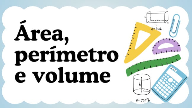 Atividade de Área, Perímetro e Volume para o 8º e 9º ano