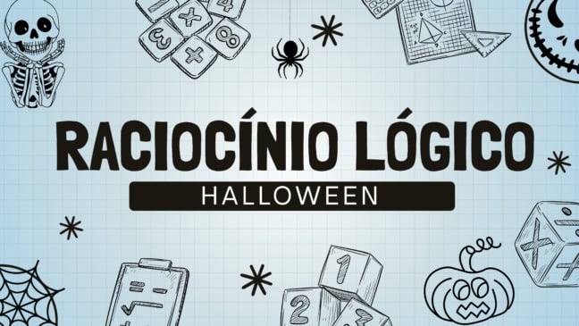 Atividade de Raciocínio Lógico: Halloween - 8º e 9º ano