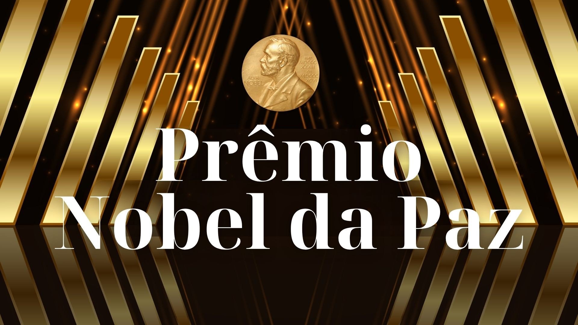 Prêmio Nobel da Paz - Atividade para Anos Finais