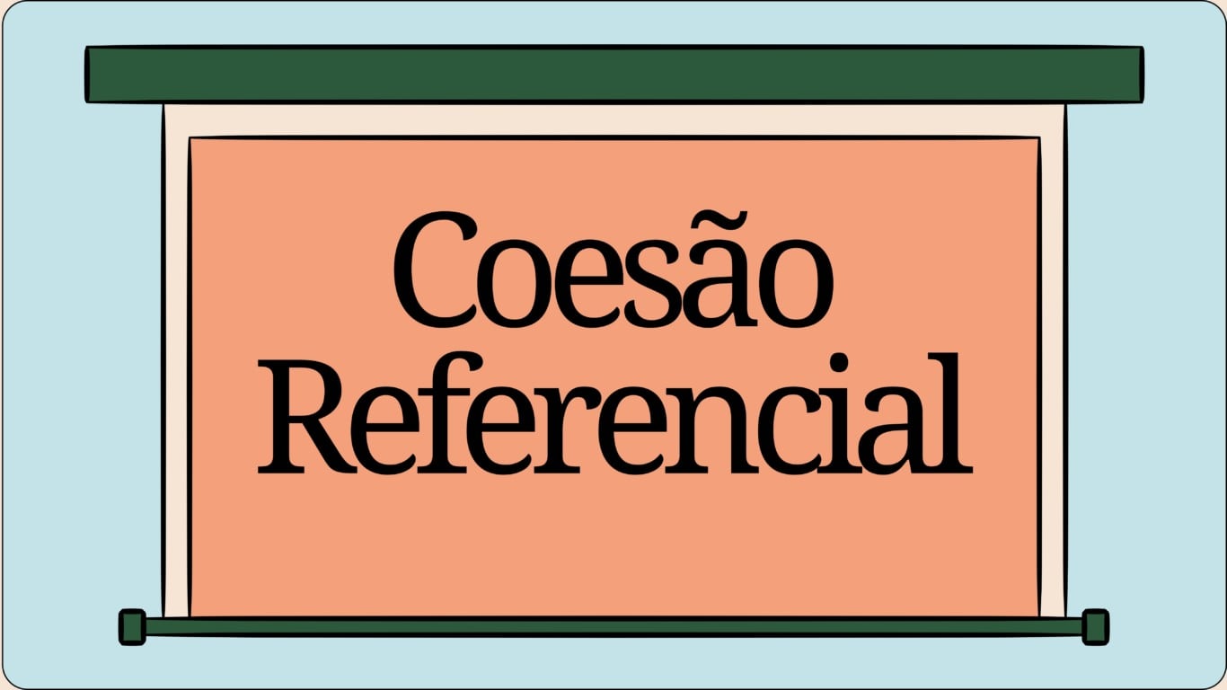 Atividade sobre Coesão Referencial - 6º e 7º ano