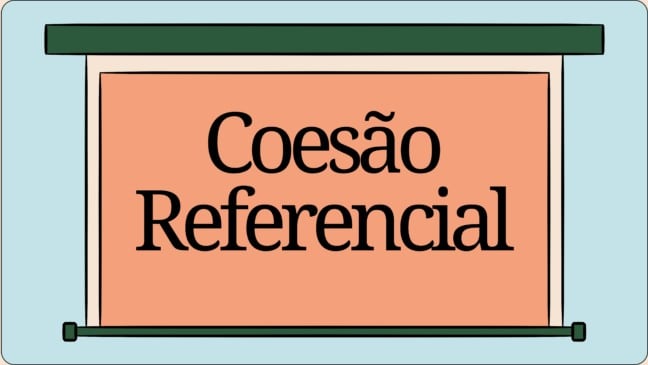 Atividade sobre Coesão Referencial - 6º e 7º ano