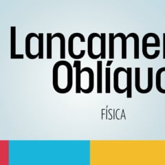 Atividade de Física sobre Lançamento Oblíquo - Ensino Médio