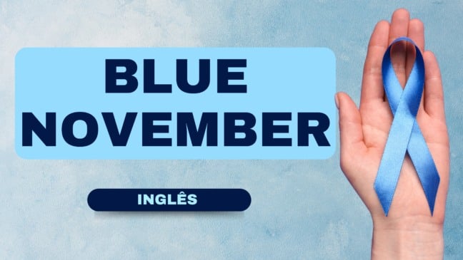 Atividade de Inglês sobre o Novembro Azul - Anos Finais
