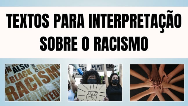 Textos para Interpretação sobre o Racismo - 8º e 9º ano