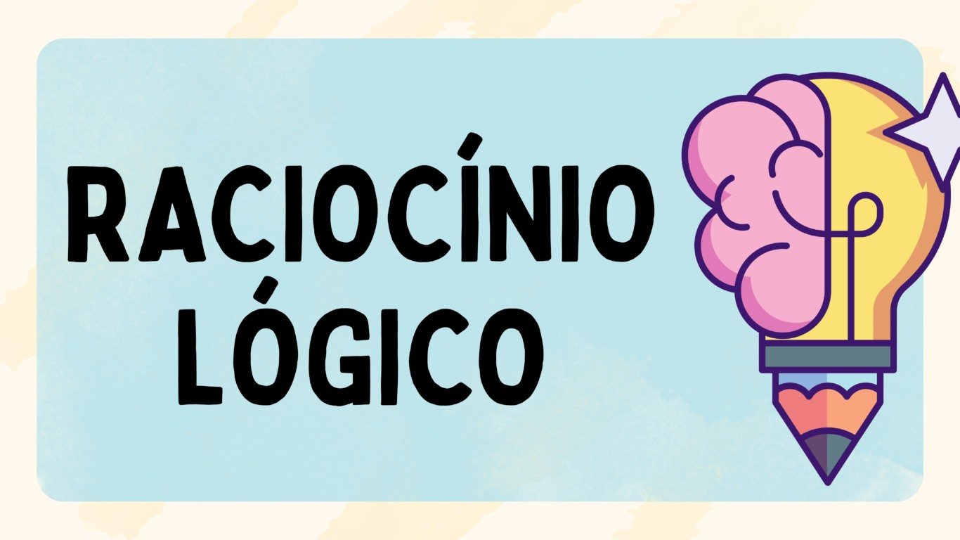 Atividade de Raciocínio Lógico para o 8º e 9º ano