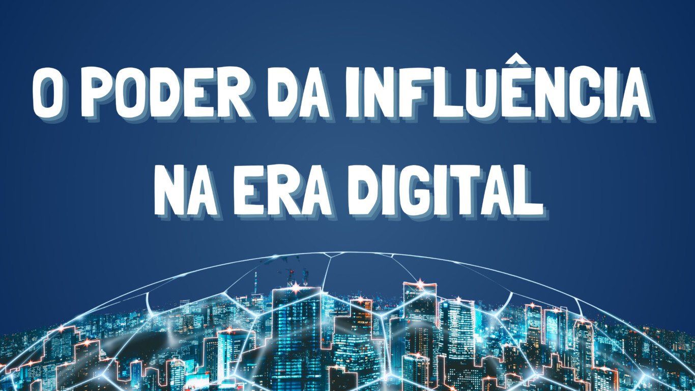 Atividade sobre o Poder da Influência na Era Digital