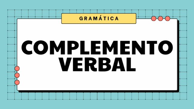 Atividade sobre Complemento Verbal - 7º e 8º ano