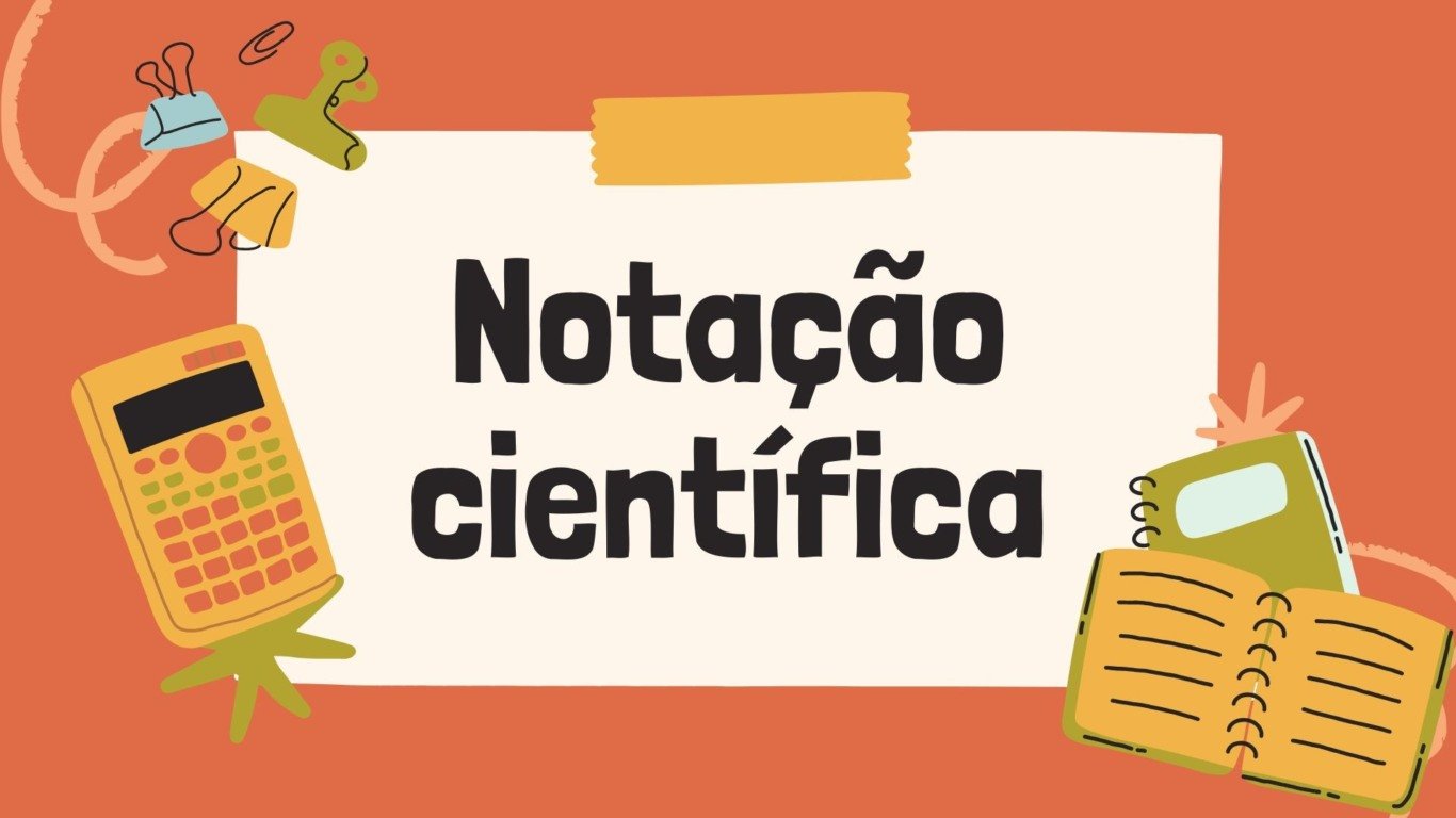 Exercícios sobre Notação Científica com Gabarito