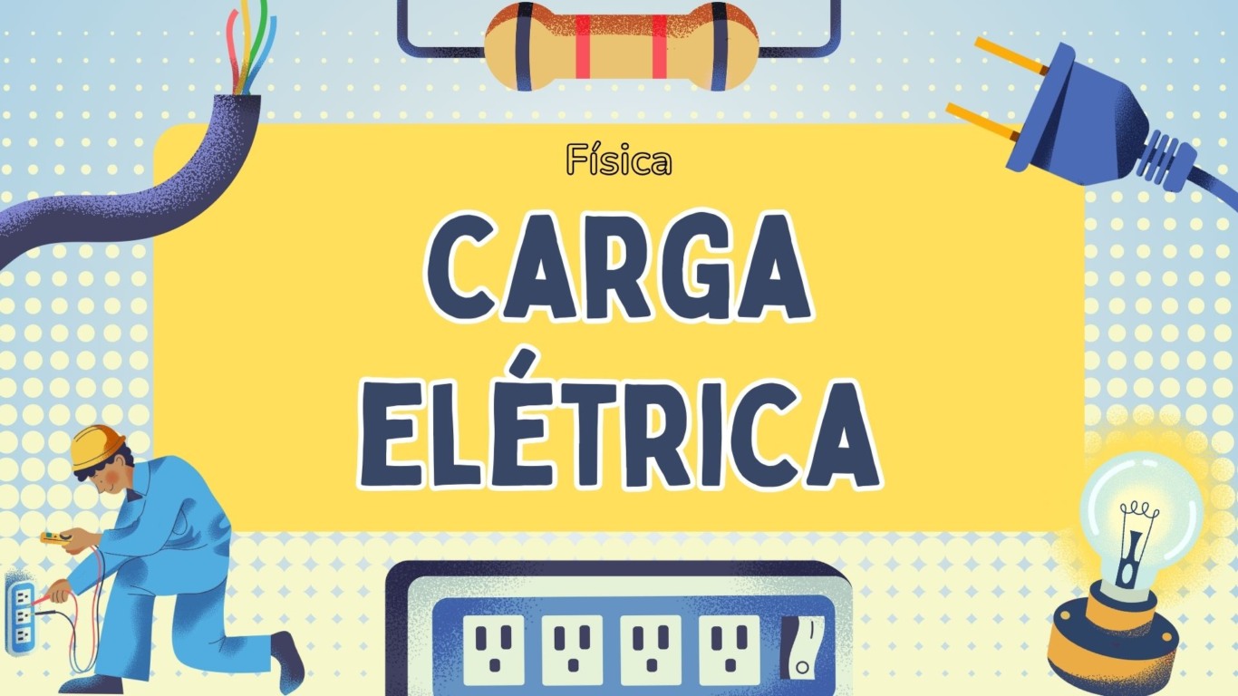 Atividade sobre Carga Elétrica e suas Propriedades - Ensino Médio