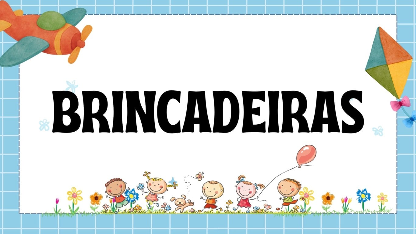 Atividade de Educação Física sobre Brincadeiras - 4º e 5º ano